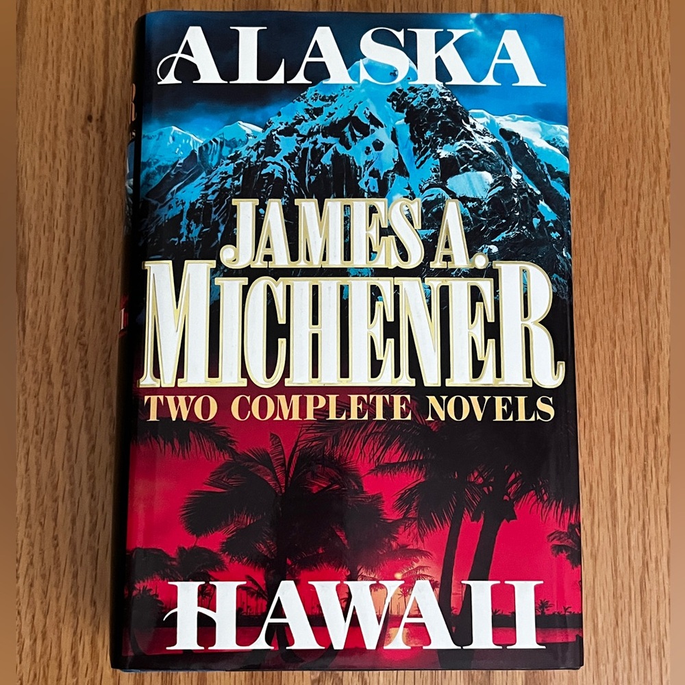 Alaska and Hawaii Novel by James A. Michener